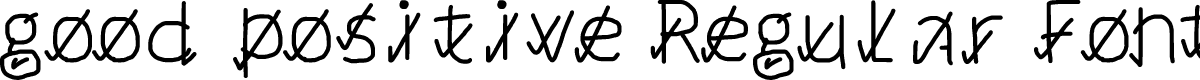 good positive Regular Fonty