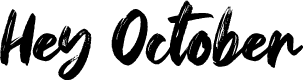 Hey October
