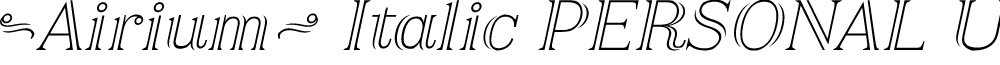 Airium Italic PERSONAL USE ONLY Regular