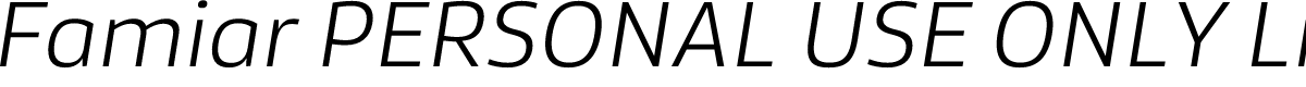 Famiar PERSONAL USE ONLY Light Italic