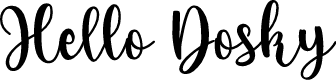 Hello Dosky