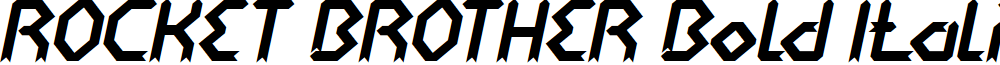 ROCKET BROTHER Bold Italic