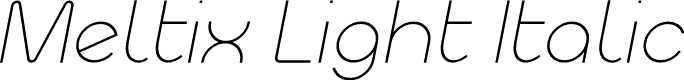 Meltix Light Italic Demo