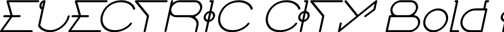 ELECTRIC CITY Bold Italic