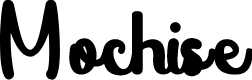 Mochise