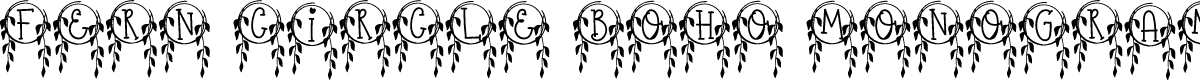 Fern Circle Boho Monogram Font