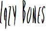 Lazy Bones