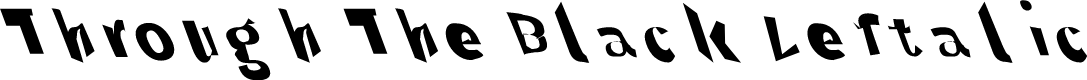 Through The Black Leftalic