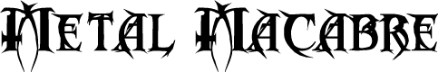 Metal Macabre