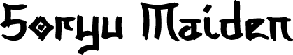 Soryu Maiden