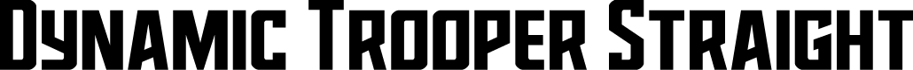 Dynamic Trooper Straight