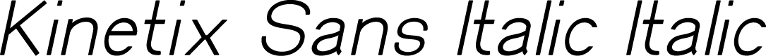 Kinetix Sans Italic Italic