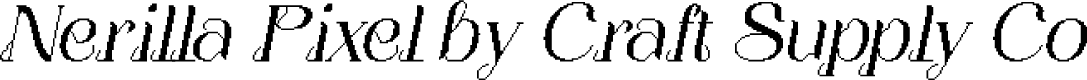 NerillaPixel-Regular Demo