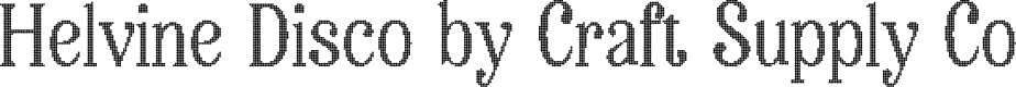 HelvineDisco-Regular Demo