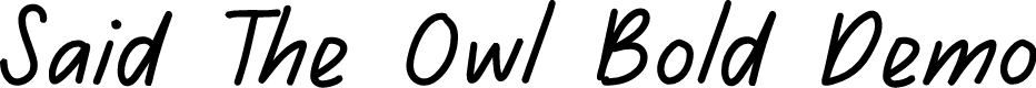 Said The Owl Bold Demo