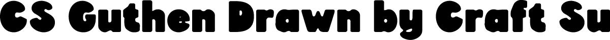 CSGuthenDrawn-Regular Demo