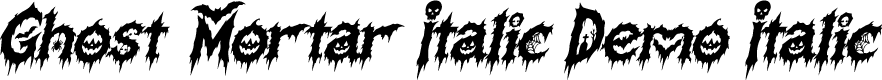 Ghost Mortar Italic Demo Italic