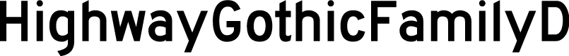 HighwayGothicFamilyD