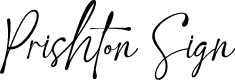 Prishton Sign