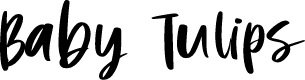 Baby Tulips