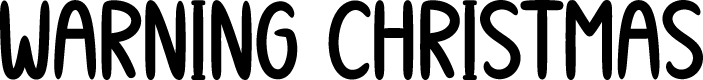 Warning Christmas