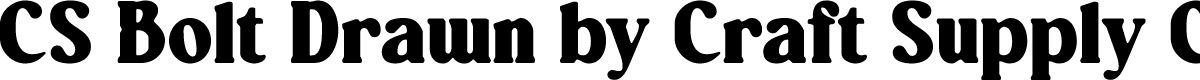 CSBoltDrawn-Regular Demo