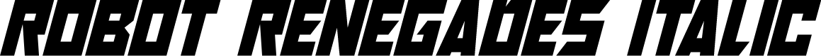Robot Renegades Italic