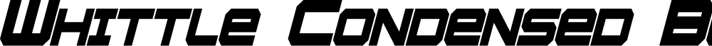 Whittle Condensed Bold Italic