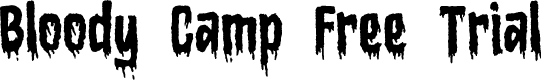 Bloody Camp Free Trial