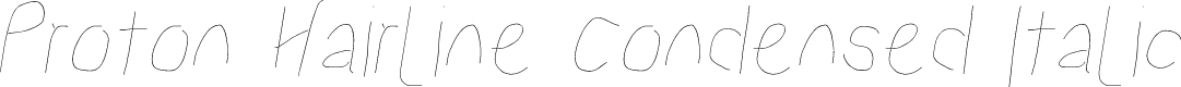 Proton Hairline Condensed Italic