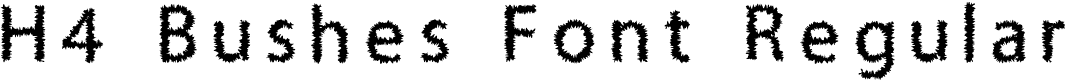 H4 Bushes Font Regular