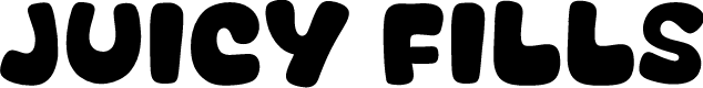 Juicy Fills