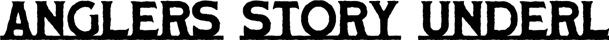 Anglers Story Underlined Serif Demo
