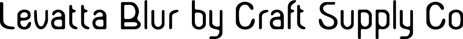 LevattaBlur-Regular Demo