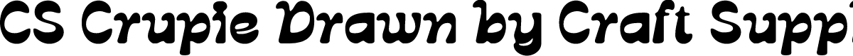 CSCrupieDrawn-Regular Demo