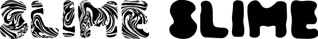 SLIME PERSONAL USE Bold