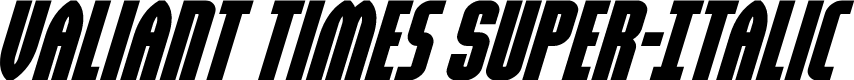 Valiant Times Super-Italic