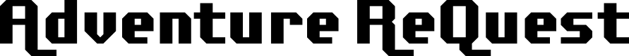 Adventure ReQuest