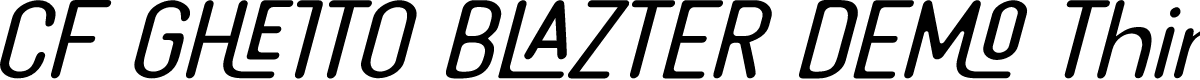CF GHETTO BLAZTER DEMO Thin Ita
