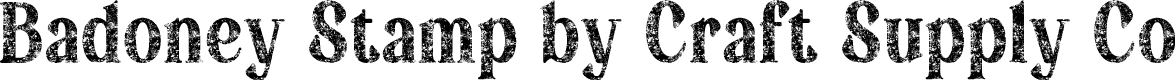 BadoneyStamp-Regular Demo