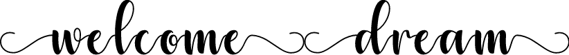 welcome dream