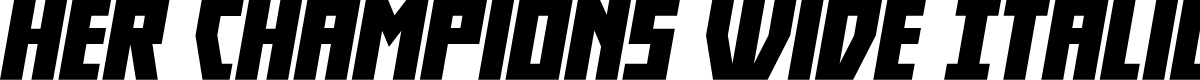 Her Champions Wide Italic