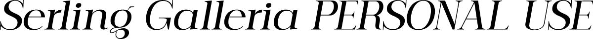 Serling Galleria PERSONAL USE Medium Italic
