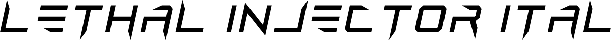 Lethal Injector Italic