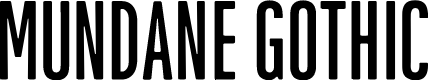 MundaneGothic-Regular