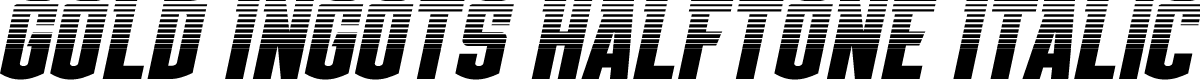 Gold Ingots Halftone Italic