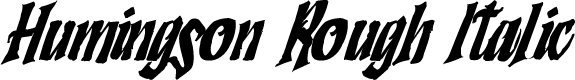 Humingson Rough Italic