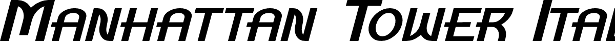 Manhattan Tower Italic