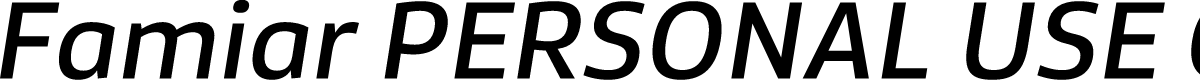 Famiar PERSONAL USE ONLY Medium Italic