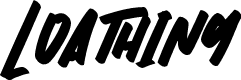 Loathing